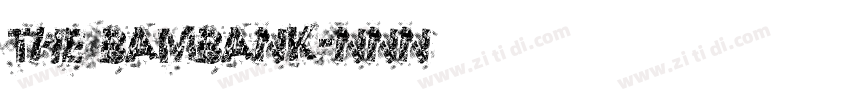 the bambank字体转换